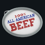 100% Todas las hebillas de ternera estadounidenses<br><div class="desc">100% Carne de ternera norteamericana,  hebillas divertidas. Humor adulto,  ofensivo,  divertido,  4 de julio,  América,  equipos gay,  tanques,  pegatinas,  gorras y más.</div>