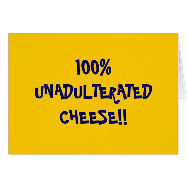 ¡100%UNADULTERATEDCHEESE!! (Anverso (Horizontal))