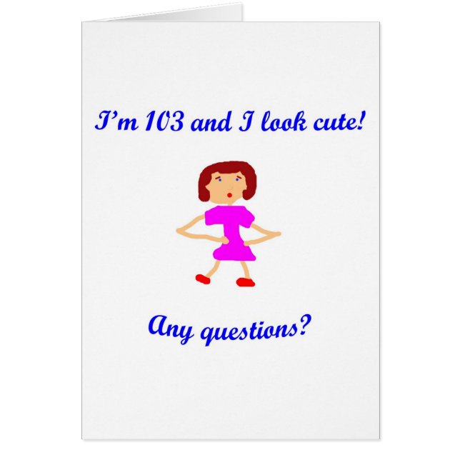 ¡103 soy 103 y parezco lindo! (Frente)