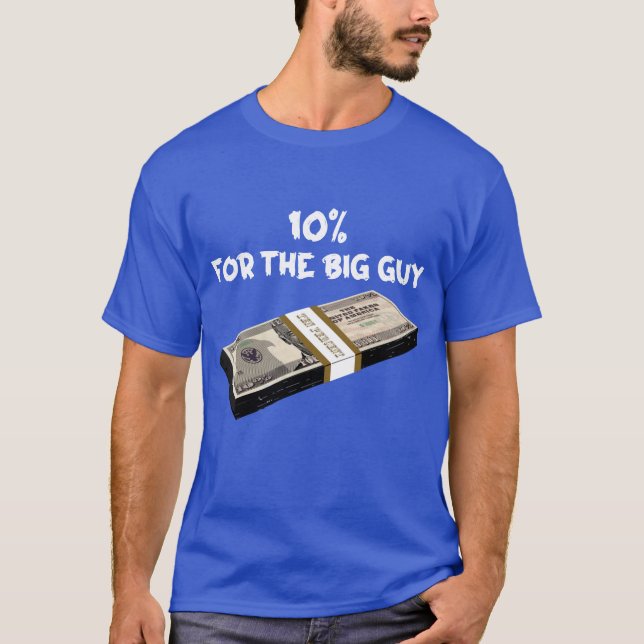 10 Por Ciento Para La Camiseta Del Gran Hombre (Anverso)