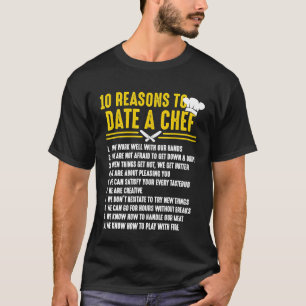 10 Razones Hasta La Fecha Un Chef Camiseta
