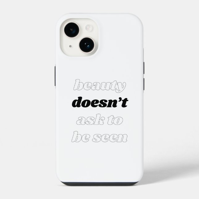 14 Funda para iPhone Beauty Doesn't Ask (Reverso )