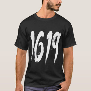 1619 Camiseta de camiseta de nuestros antepasados