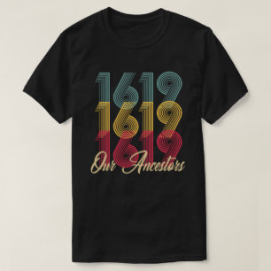 1619 nuestra camiseta de los antepasados