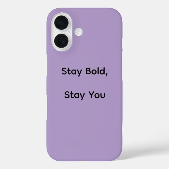 16 Funda para iPhone Stay Bold (Reverso )