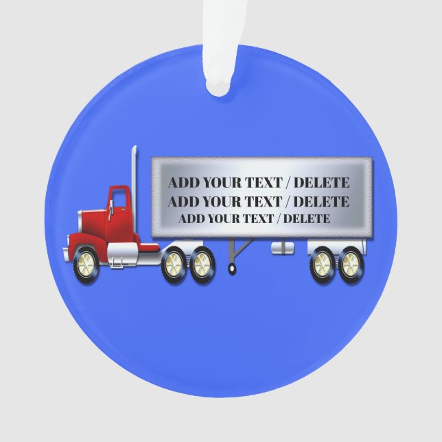 18 Ruedas - Semi Trailer - Ornamento de Camión (Anverso)