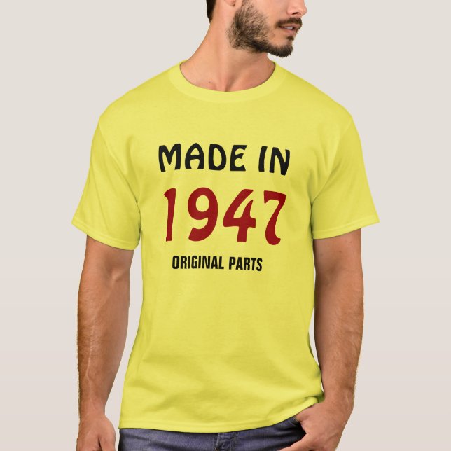 1947: Camiseta "Hecho en 1947, Partes originales" (Anverso)