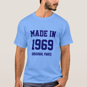1969: Camiseta "Hecho en 1969, Partes originales"