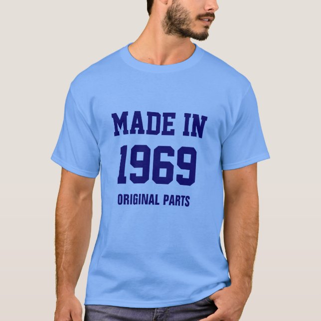 1969: Camiseta "Hecho en 1969, Partes originales" (Anverso)