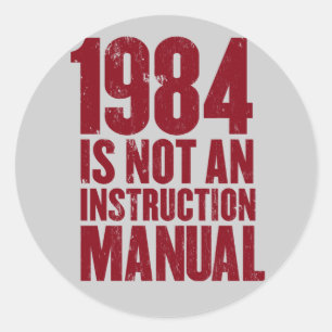 1984 no es un adhesivo manual de instrucciones