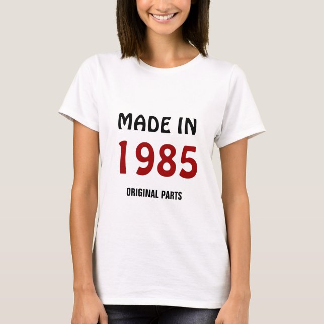 1985: Camiseta "Hecho en 1985, piezas originales" (Anverso)