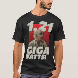 1.21 Gigawatts! Camiseta clásica