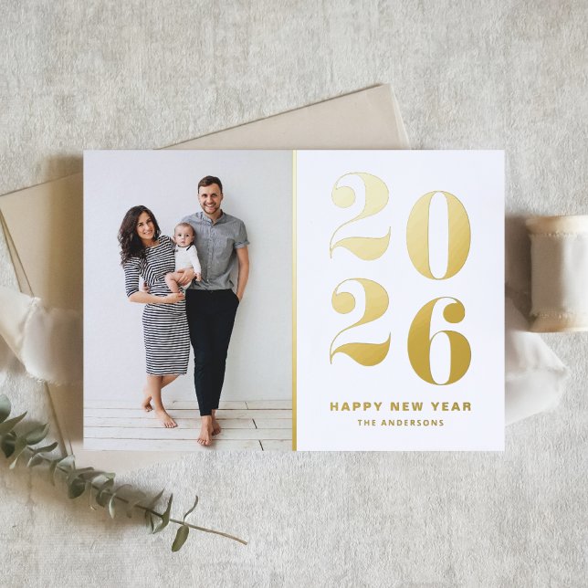 2025 Modern Bold Typography New Year Photo (Customizable photo Happy New Year card featuring 2026 in gold foil.)