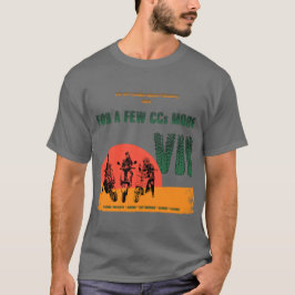2025 Para unos cuantos CCs más camiseta VII