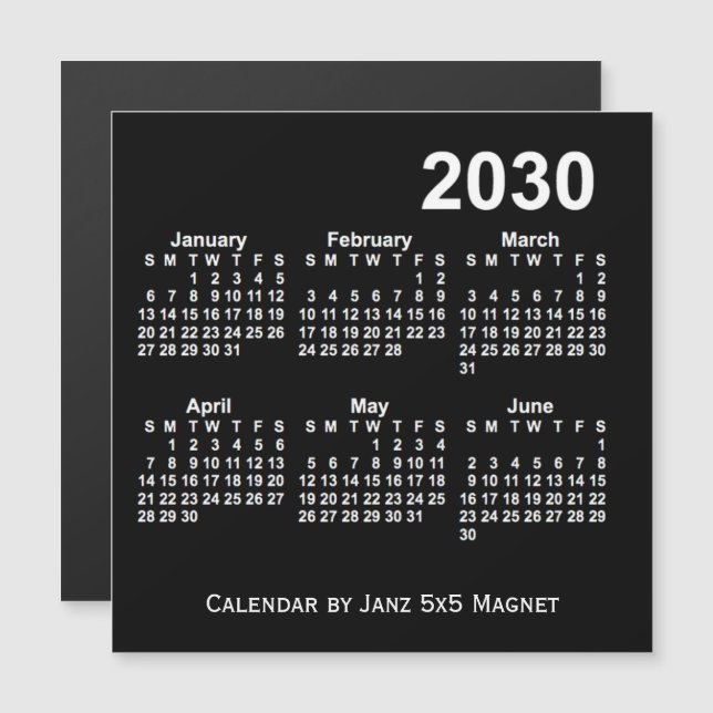 2030 Black 6 Month Calendar by Janz 5x5 Magnet (Anverso/Reverso)