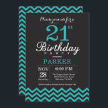21.ª invitación de cumpleaños negro y Verde azulad<br><div class="desc">Invitación de cumpleaños 21 con Chevron negro y Verde azulado. Pizarra. Cumpleaños de adultos. Invitación de cumpleaños de hombre o mujer. Para una mayor personalización,  haga clic en el botón "Personalizar" y utilice nuestra herramienta de diseño para modificar esta plantilla.</div>