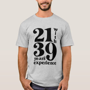 21 con 39 años de experiencia 60.ª camiseta de cum