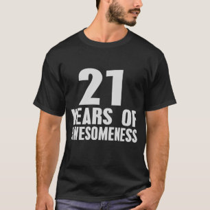 21ro Cumpleaños 21 años de camiseta de Awesomene
