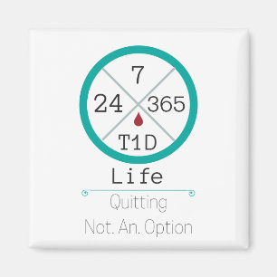 24/7/365 imán del cuadrado de la vida de T1D