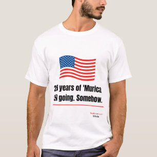 250 años de 'Murica Camiseta todavía funcionando
