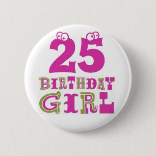 25to Insignia del botón del chica del cumpleaños