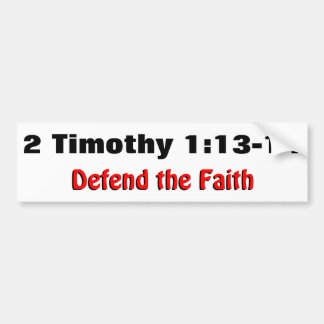 2 Timothy 1:12-13 Defiende la pegatina del paracho
