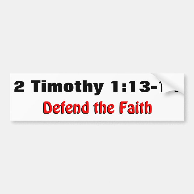 2 Timothy 1:12-13 Defiende la pegatina del paracho (Frente)