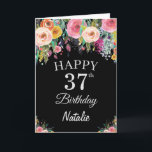 37.º cumpleaños acuarela Flores florales Tarjeta n<br><div class="desc">37 cumpleaños acuarela Floral Flora Floral Tarjeta negra con nombre y edad personalizados. Para una mayor personalización,  haga clic en el botón "Personalizar" y utilice nuestra herramienta de diseño para modificar esta plantilla.</div>