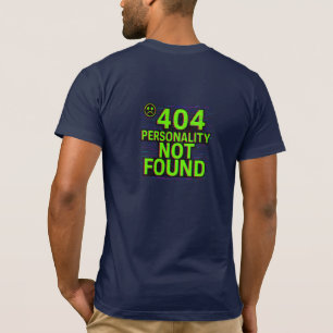 404 Personalidad No Encontrada – Camiseta de Error