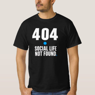404 Vida Social No Encontrada – Camiseta de Progra