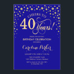 40.ª invitación a la fiesta de cumpleaños - Azul r<br><div class="desc">40.ª Invitación a la fiesta de cumpleaños. Elegante diseño con falso oro purpurina y azul real. ¡Salud a 40 años! Mándame un mensaje si necesitas más personalización.</div>