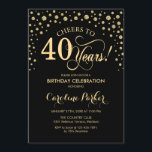 40.ª invitación a la fiesta de cumpleaños - Negro<br><div class="desc">40.ª Invitación a la fiesta de cumpleaños. Elegante diseño con un falso oro purpurina y negro. ¡Salud a 40 años! Mándame un mensaje si necesitas más personalización.</div>