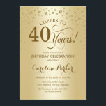 40.ª invitación a la fiesta de cumpleaños - Oro<br><div class="desc">40.ª Invitación a la fiesta de cumpleaños. Elegante diseño con falso oro purpurina. ¡Salud a 40 años! Mándame un mensaje si necesitas más personalización.</div>