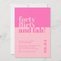 40.ª invitación por cumpleaños a Flirty & Fab Pink