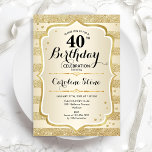 40.º Fiesta de cumpleaños - Invitación de oro<br><div class="desc">40.ª Invitación a la fiesta de cumpleaños. Diseño elegante en oro. Presenta franjas de oro purpurina falsas,  letra de guión elegante y confeti. Perfecto para una celebración de cumpleaños glam.</div>
