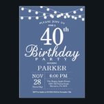 40 cumpleaños invitación azul<br><div class="desc">40a Invitación de cumpleaños con String Lights. Fondo Azul. Cumpleaños de hombres o mujeres. 13. 15. 16. 18. 20. 21. 30. 40. 50. 60. 70. 80. 90. 100. Cualquier edad. Para más personalización,  haga clic en el botón "Personalizar" y utilice nuestra herramienta de diseño para modificar esta plantilla.</div>