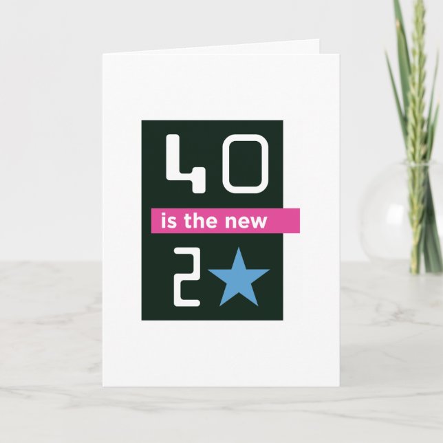 40 es la nueva tarjeta de cumpleaños 20 (Anverso)