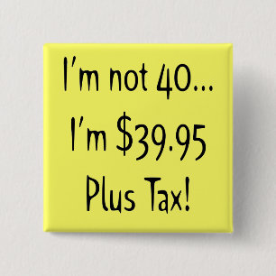 40.o botón divertido de la fiesta de cumpleaños