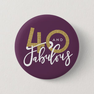 40 y botón fabuloso