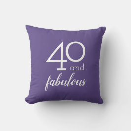 40 y fabuloso Cojín decorativo Violeta de Cumpleañ