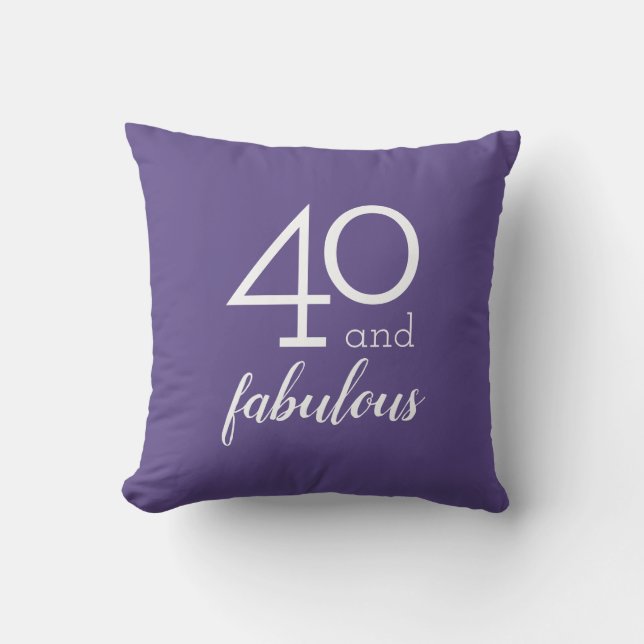 40 y fabuloso Cojín decorativo Violeta de Cumpleañ (Anverso)