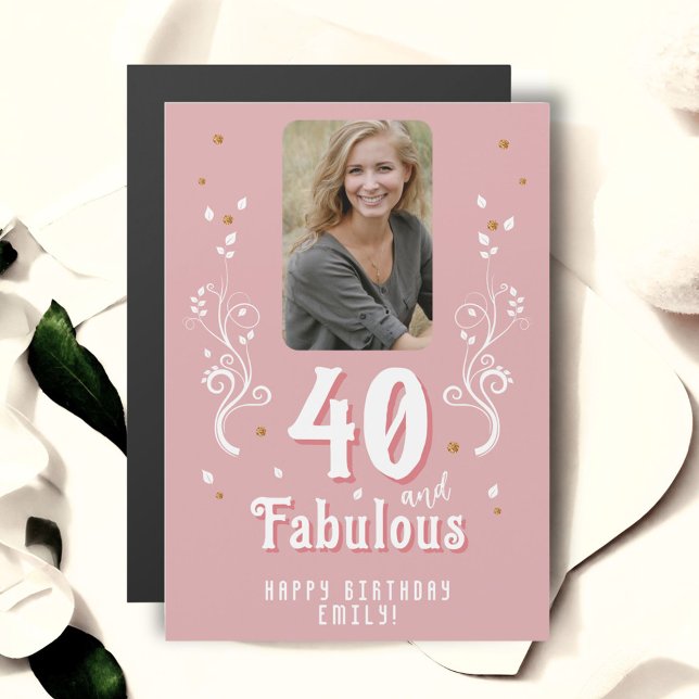 40 y Fabuloso Follaje Rosa Foto Cumpleaños 40  (Subido por el creador)