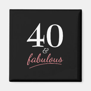 40 y fabuloso imán de cumpleaños