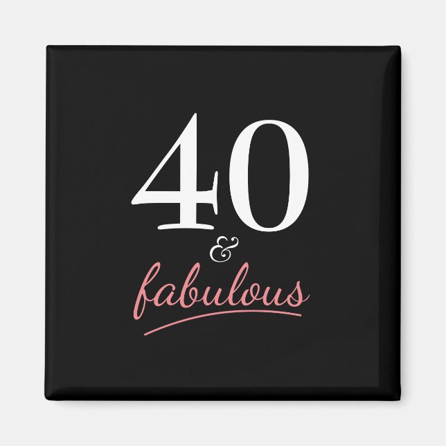 40 y fabuloso imán de cumpleaños (Frente)