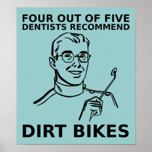 4 De Cada 5 Dentistas Póster de Motocross de Bicic