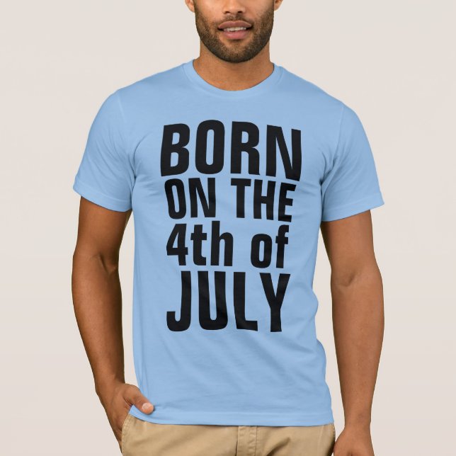 4 DE JULIO Camisetas DE CUMPLEAÑOS, NACIDAS EL 4 D (Anverso)