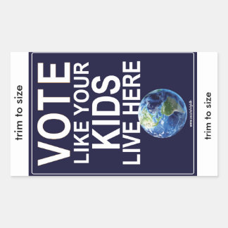 4 Pegatinas - Vota como tus hijos...(Tierra real)