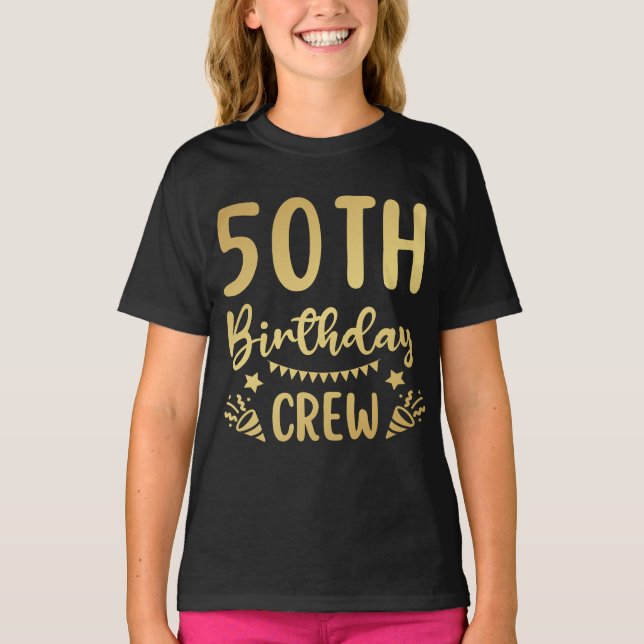 50.ª tripulación de cumpleaños 50 camiseta Chica d (Anverso)