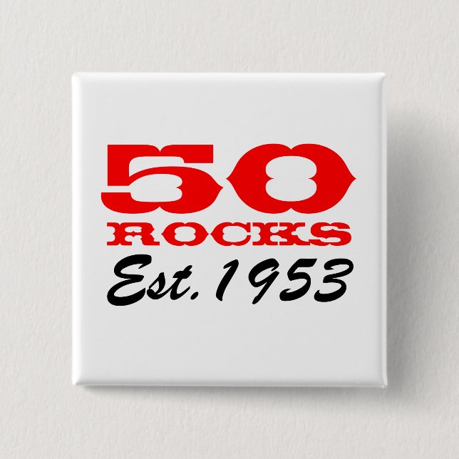 50.º botón de cumpleaños | 50 Rocas! Est. 1953 (Anverso)