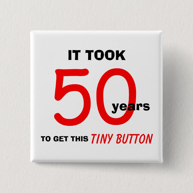 50.º botón de regalo de la mordaza de cumpleaños - (Anverso)